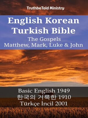 cover image of English Korean Turkish Bible--The Gospels--Matthew, Mark, Luke & John